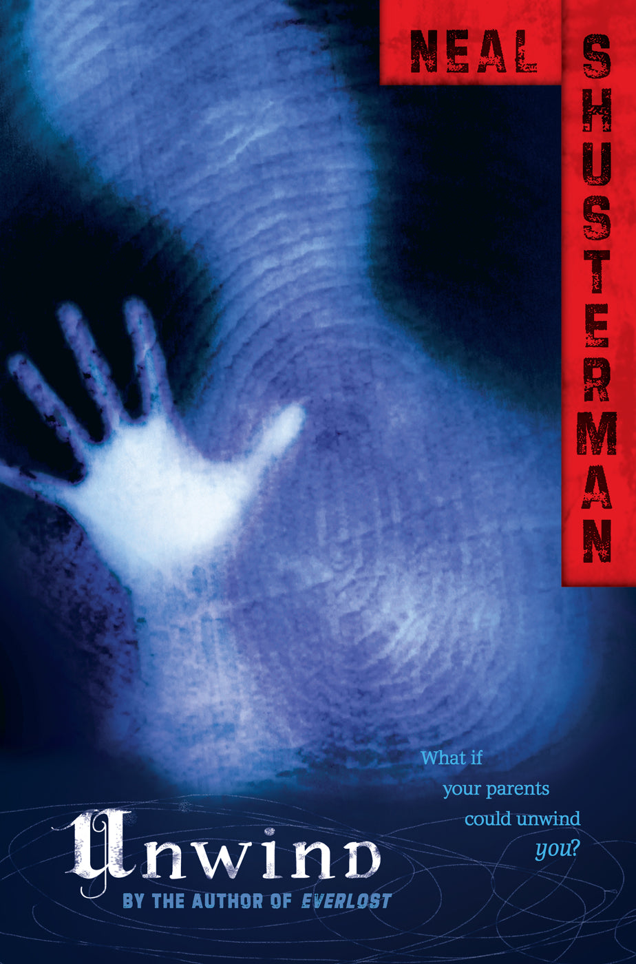 Unwind by Neal Shusterman